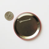 KISS ME, I'M QUEER <br> 3" Big Button