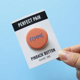 BUTCH/FEMME <br>Perfect Pairs Button Set