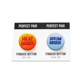 SNOW MISER HEAT MISER <br> Perfect Pairs Holiday Button Set