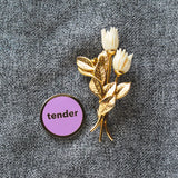 TENDER <br> Enamel Pin