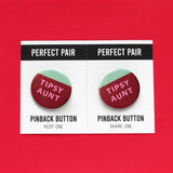 TIPSY AUNTS <br> Perfect Pair Holiday Button Set