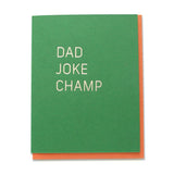 DAD JOKE CHAMP Hot Foil Greeting Card
