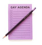 GAY AGENDA <br> Pencil