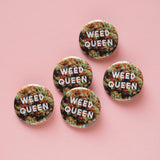 WEED QUEEN <br> Social Alert Button