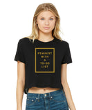 FEMINIST WITH A TO-DO Crop Top